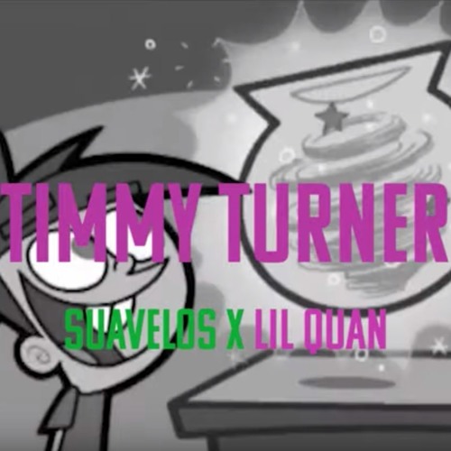 Suavelos X Lil Quan - Timmy Turner