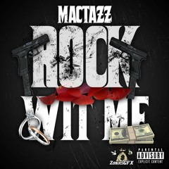 MacTazz - ROCK WIT ME