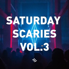 Saturday Scaries VOL. 3