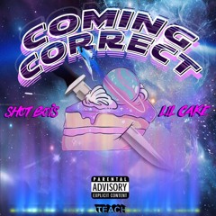 COMING CORRECT w/ LIL CAKE (Prod Rellymade)#SPABOYS