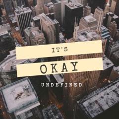 It's Okay