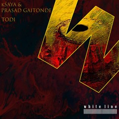 kSaya And Prasad Gaitonde - Todi (Extended)