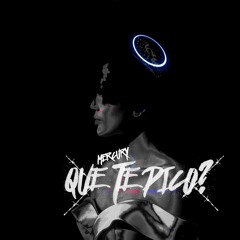 Mercury "Que te pico" (Official Audio)