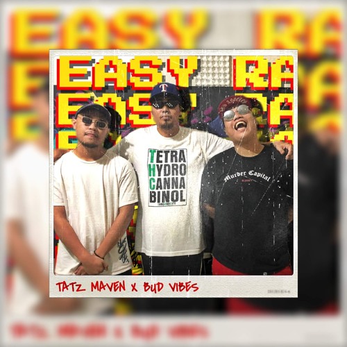 Easy ra - Budvibes (Prod. By Tatz Maven)