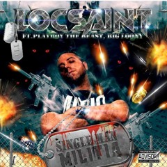 Loc Saint - Single Man Militia (UMOLV Version)