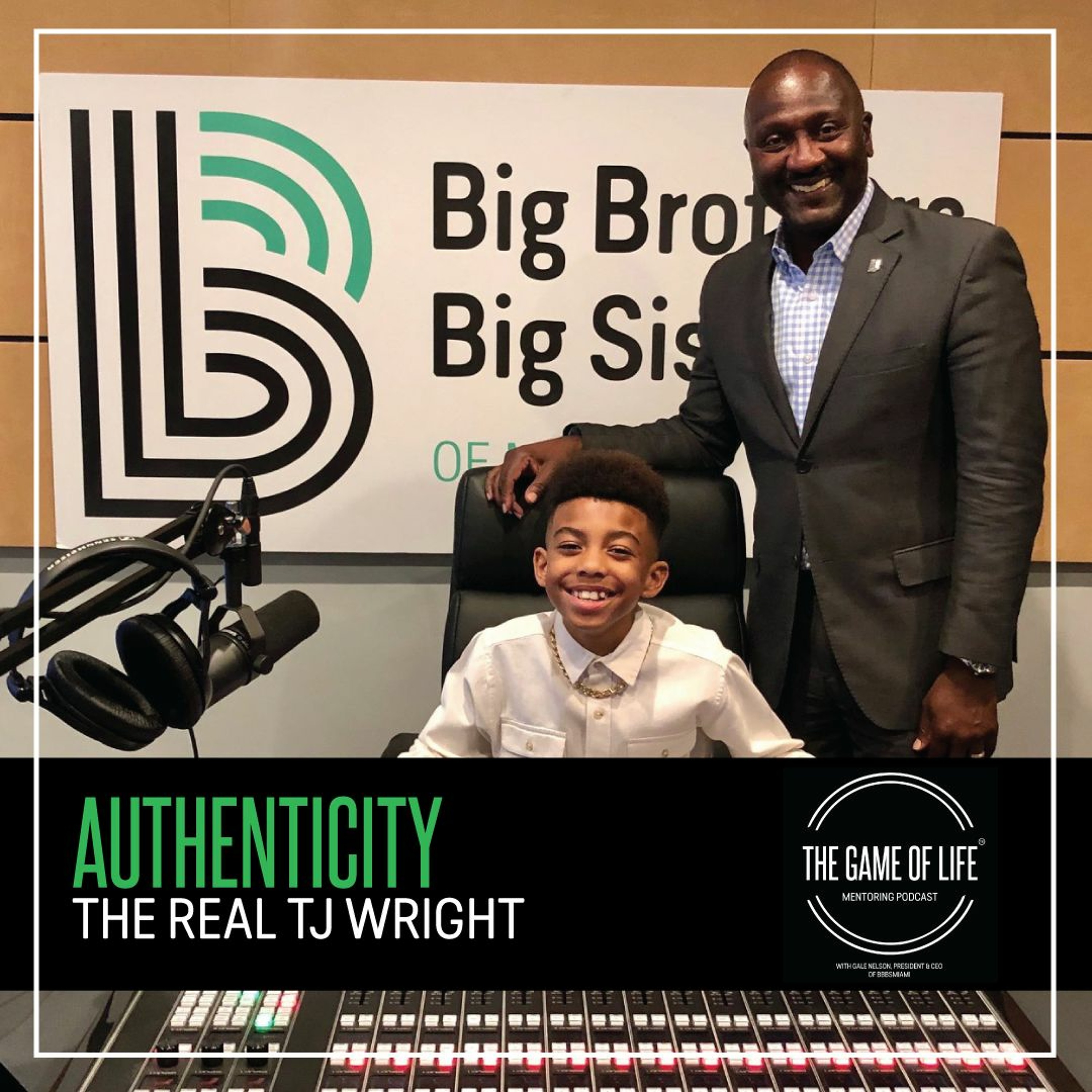 S2E39: Authenticity With TJ Wright | Big Brothers Big Sisters Of Miami episode artwork