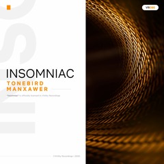 Tonebird & Manxawer - Insomniac (Original Mix)