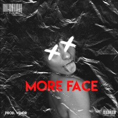 Lil Almighty - More Face (Prod. VENDR)
