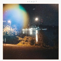 stay?