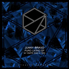 Juany Bravo, Teig - Menea [Stealth Records]