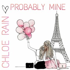 Probably Mine(Prod. Zeus)