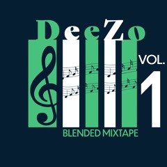 Deezo Mixtape Vol 1