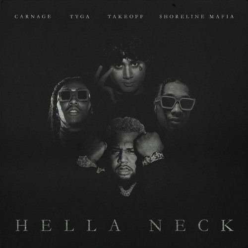 Hella Neck (feat. Tyga, Takeoff, Ohgeesy)