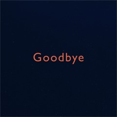 Goodbye [Equinity: Catalyst]
