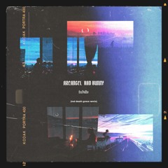 Arcangel & Bad Bunny - Infeliz (Red Death Grave Remix)