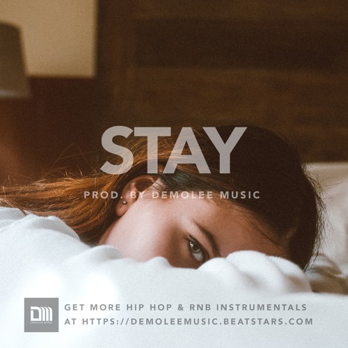 "Stay" - Calm Smooth Chill Storytelling R&B Instrumental Beat 2020 - R&B Type Beat 2020 by Demolee