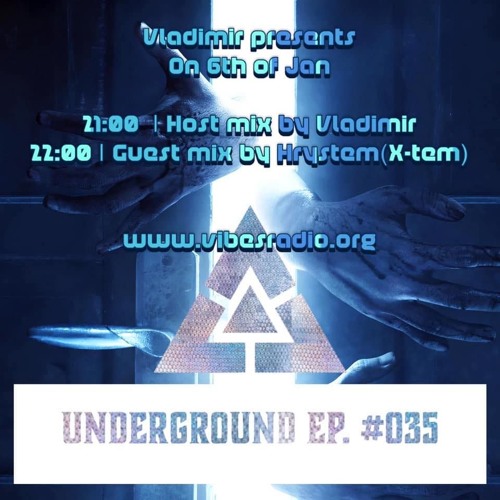 Hrystem(X - Tem) - Underground 035 January 2020 (Guest Mix)