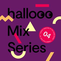 Hallooo Mix Series No. 4 – Jake Stellarwell
