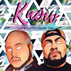 Know (feat. Sione Toki)