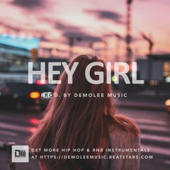 "Hey Girl" - Smooth Love Song Piano R&B Instrumental 2020 - R&B Type Beat 2020 by Demolee Music