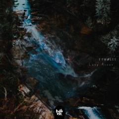 Fthmlss - Lazy River