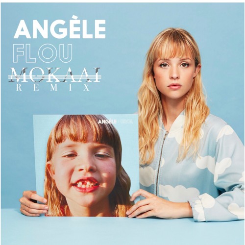 Stream Angèle - Flou (MOKAAI Remix) by MOKAAI | Listen online for free on  SoundCloud