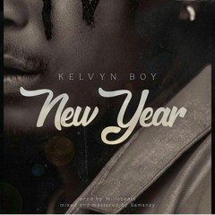 Kelvyn Boy – New Year (Prod. By Willo Beats)