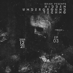 BR!CK Presents : Hidden Underground Techno | Episode 3 | Adelia