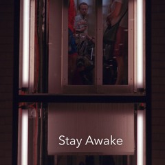 Stay Awake