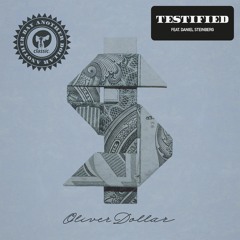 Oliver Dollar & Daniel Steinberg's 'Testified' (Scan 7 The Way Of The 7 Remix)
