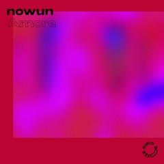 nowun - Amore