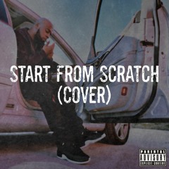 Start From Scratch (Cover)