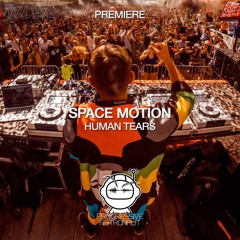 PREMIERE: Space Motion - Human Tears (Original Mix) [Timeless Moment]