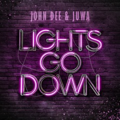 Lights Go Down (feat. Juwa)