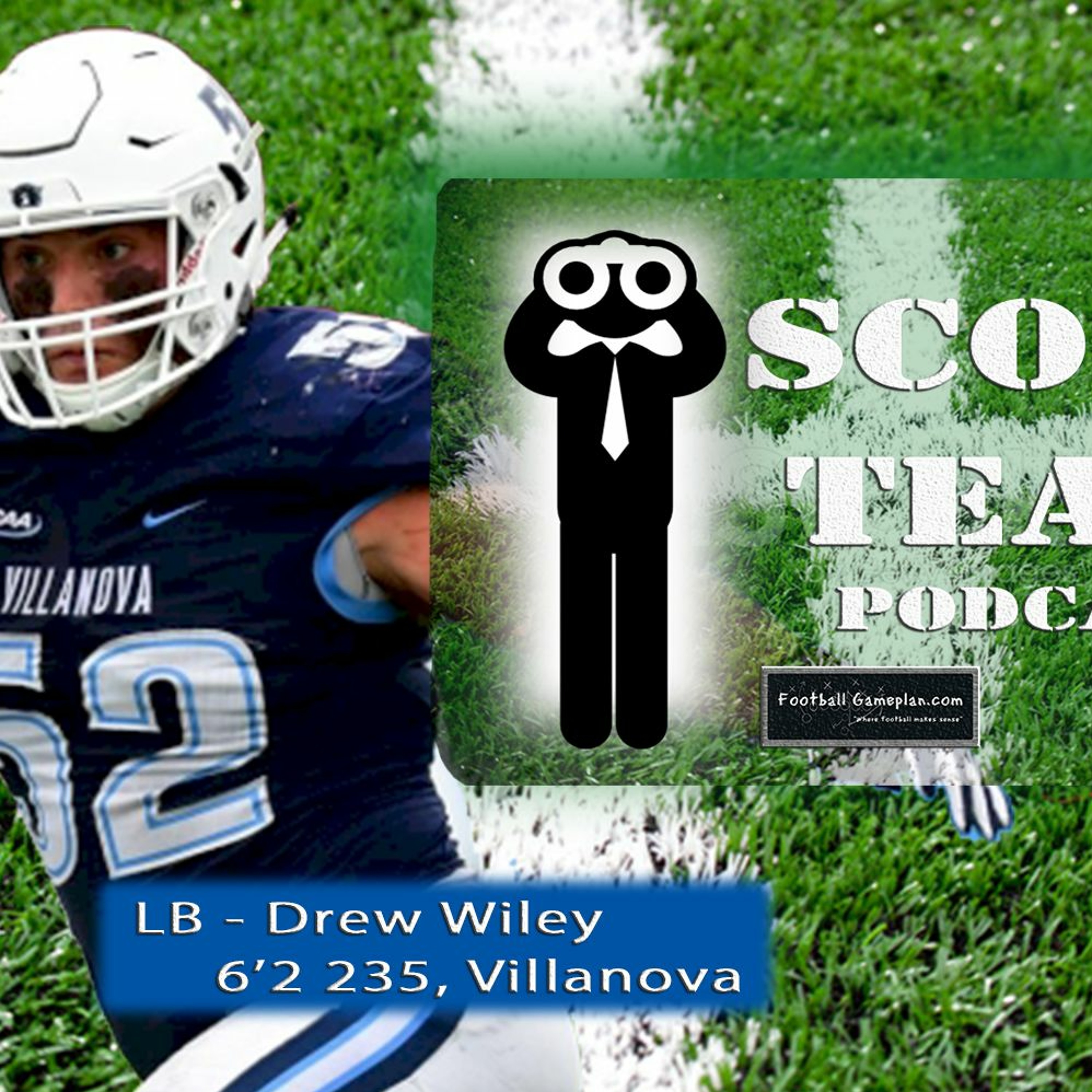 Scout Team Podcast - Drew Wiley, Villanova