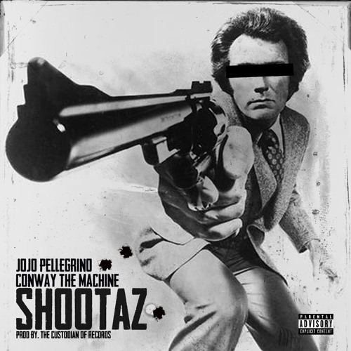 "SHOOTAZ" JOJO PELLEGRINO FT. CONWAY THE MACHINE