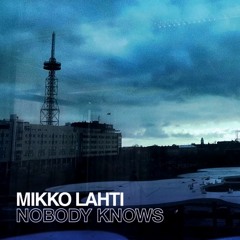 Nobody Knows