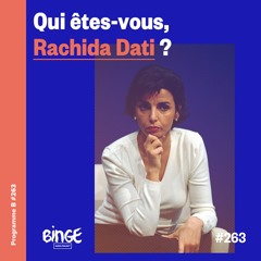 Qui êtes-vous, Rachida Dati ?