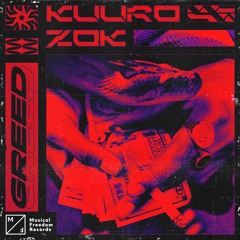 KUURO & Zok - Greed