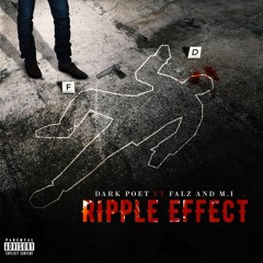 RIPPLE EFFECT Feat. Falz & M.I Abaga
