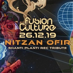 Nizan Ofir // Tribute Set to Shanti planti // Fusion Culture 26.12.19 //