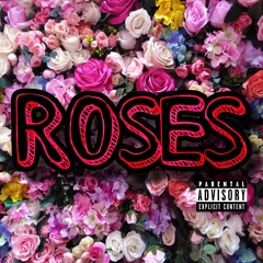 Roses (feat. IcyJay & Alfred Louchard)