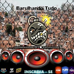 É BARULHANDO - Mc RD ( DJ Guih Da ZO E DJ PAULINHO UNICO ) 2020