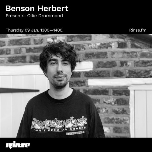 Benson Herbert Presents: Ollie Drummond - 09 January 2020