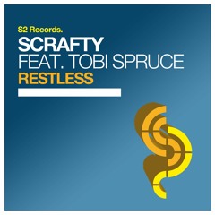 SCRAFTY feat. Tobi Spruce - Restless