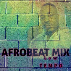 AFROBEAT Mix 2020 LOW TEMPO DJ TOPS- Burna Boy, Davido, Yemi , Wizkid, Joeboy, Tekno, Mr Eazi
