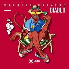 Machine Drivers - Diablo (Extended Mix)