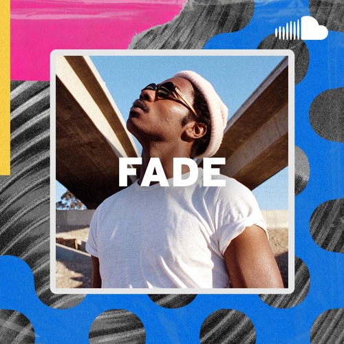 New Hip-House and Electronic R&B: Fade
