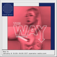 The Way - 01 w/ Bao G