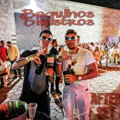 Bagulhos Sinistros After Set SeX #01  @djpepers
